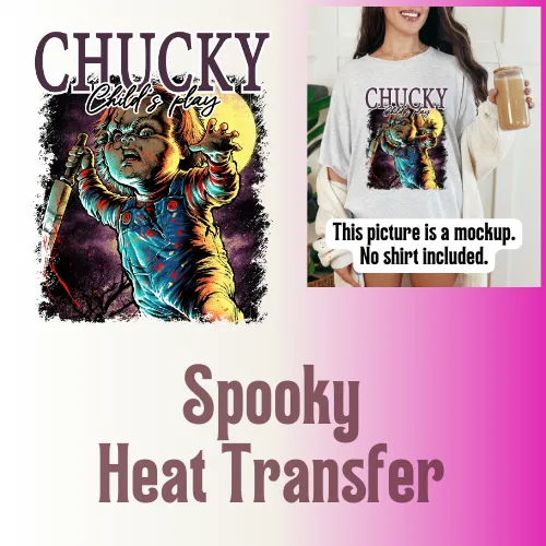 Heat Transfer, Chucky, No shirt